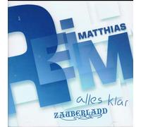 Matthias Reim - Zauberland/Alles Klar