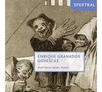 Matthias Rein - Granados: Goyescas