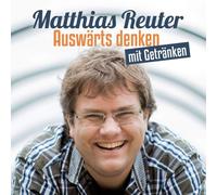 Matthias Reuter Auswärts denken mit Getränken (CD)