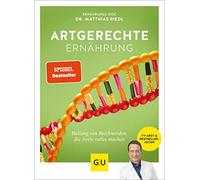 Matthias Riedl Artgerechte Ernährung: Heilung für Beschwerden, die (Tapa blanda)