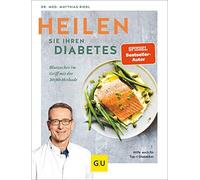 Matthias Riedl Heilen Sie Ihren Diabetes: Blutzucker im Griff mit de (Tapa dura)
