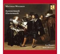 Matthias Weckmann - Sonates. Lieder. Oeuvres Pour Clavier