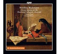 Matthias Weckmann : Sonates pour le Collegium Musicum de Hambourg. Musica Fiata, Wilson.