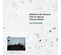 Bordenave,M. - La Traversée