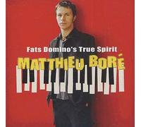 Matthieu Bore - Fats Domino True Spirit