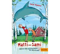 Matti und Sami und die drei grossten Fehler des Universums: Roman für Kinder: 1427