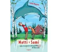 Matti Y Sami Y Los Tres Errores Mas Grandes Del Universo