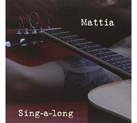 Mattia - Sing-a-Long