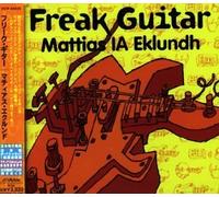 Mattias Eklundh - Freak Guitar