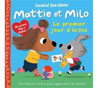 Mattie et Milo: Le premier jour d'école