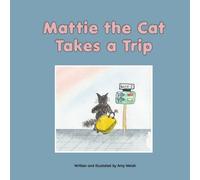 Mattie the Cat Takes a Trip