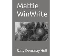 Mattie WinWrite (Orphaned Treasures)
