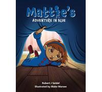 Mattie's Adventure in Blue