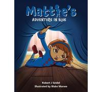 Mattie's Adventure in Blue