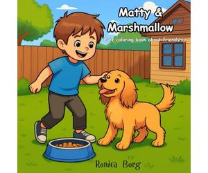 Matty & Marshmallow: Simple and cute coloring book about friendship