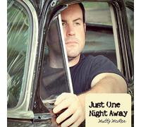 Matty McRee - Just One Night Away