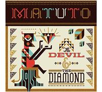 Matuto - Devil & The Diamond