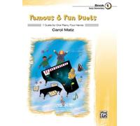 Matz carol famous & fun duets book 1 piano duet book: 7 Duets for One Piano, Four Hands (Famous & Fun, 1)