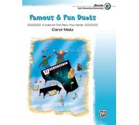 Matz carol famous & fun duets book 2 piano duet book: 6 Duets for One Piano, Four Hands