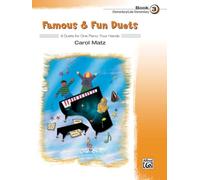 Matz carol famous & fun duets book 3 piano duet book: 6 Duets for One Piano, Four Hands