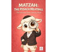 Matzah the Meatball: A Passover Activity Book for Kids: Pesach Seder Puzzles, Mazes, Riddles, and I-Spy Games (Benshabat Books Holiday Activity Series)