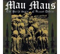 Mau Maus - The Battle Scars of Human Debris [Vinilo]