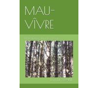 MAU-VÎVRE: Malédiction dans les Vosges