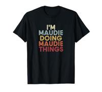 Maudie Name Maudie Personalized Name First Given Camiseta