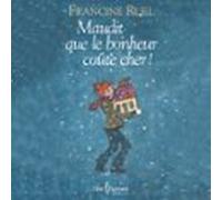 Maudit Que Le Bonheur Coûte Cher ! (audiolibro)