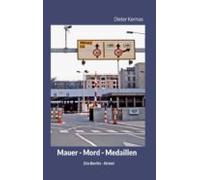 Mauer - Mord - Medaillen (ebook)