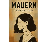 Mauern: Wie Liebe zu Kontrolle wurde - und mein Weg zurück zu mir