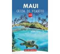 MAUI GUIDA DI VIAGGIO 2026: Esplora le spiagge, la strada per Hana, la cucina locale, la cultura Luau, le strade panoramiche e dove alloggiare durante la tua vacanza a Maui 2026