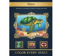 Maui Island Wildlife & Landscapes: Adult Coloring Book: A Hawaii Coloring Book
