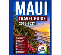 Maui Travel Guide 2026-2027: FULL-COLOR ,Bucket List Of Things To Do, Road to Hana Highlights, Natural National Parks, Lahaina Historic District, Twin ... Music & Festivals. (WanderVista Collection)