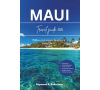 MAUI TRAVEL GUIDE 2026: Explore Volcanoes, Beaches & Waterfalls in Hawaii (The Smart Traveler Series 2026)