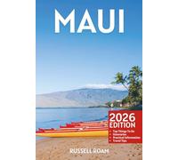 Maui Travel Guide: Top Things to Do, Road to Hana, Best Beaches, Itineraries, Maps, Hotels, Restaurants & Practical Travel Tips