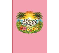 MAUI - Version 2 (Pink) • A Tropical Island Journal • Diary • Notebook • Composition Book • Logbook: Paradise Themed & Inspired | For Writing, Notes, Travel, & Everyday Use | 6x9 Inches | 100 Pages