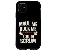Maul Me Ruck Make Me Scrum Carcasa para iPhone 11