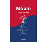Maum. Nueve pasos hacia Corea (Crecimiento personal)