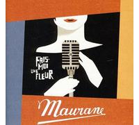 Maurane - Fais Moi Une Fleur