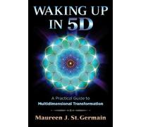 Maureen J. St. Germain Waking Up in 5D (Tapa blanda) (Importación USA)