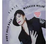 Maureen Walsh - Don't hold me back (Remix) [Vinyl Single]