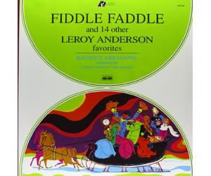 Maurice Abravanel - Fiddle Faddle & 14 Other Leroy Anderson Favorites [Vinilo]