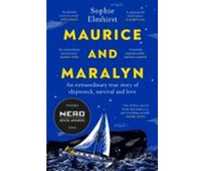 Maurice And Maralyn (winner Of The Nero Awards Gold Prize Book Of The