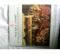 Maurice André - Maurice André - Quatre concertos pour trompette