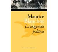 Maurice Blanchot: La Exigencia Politica