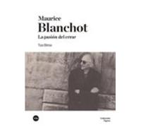 Maurice Blanchot: La Pasion Del Errar