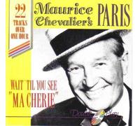 Maurice Chevalier - Wati' til you see 'Ma Cherie'