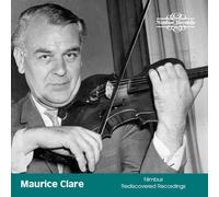 Maurice Clare Maurice Clare: Nimbus Rediscovered Recordings (CD) Album