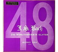 Maurice Cole - BACH : Das wohltemperirte Klavier / (The Well-Tempered Clavier) BOOK II (conclusion)